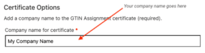 GTIN Assignment Certificate section at checkout 1 GTIN Assignment Certificate section at checkout 1